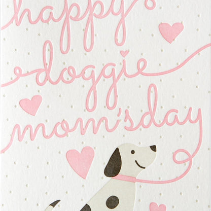 Doggie Mom Day Mother's Day Card