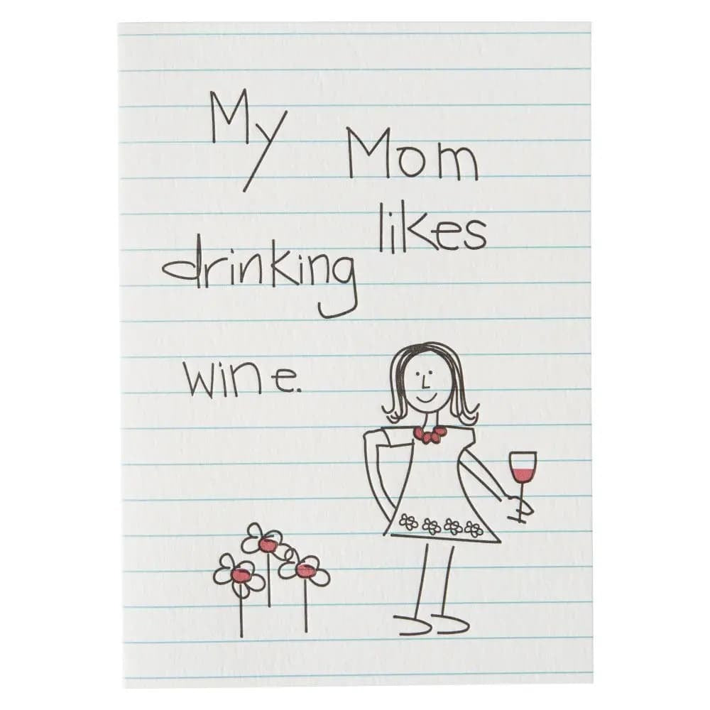 My Mom Likes Drinking Wine Mother's Day Card