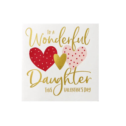 To A Wonderful Daughter Valentine's Day Card