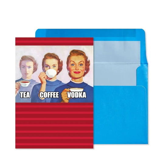 Tea Coffee Vodka Birthday Card